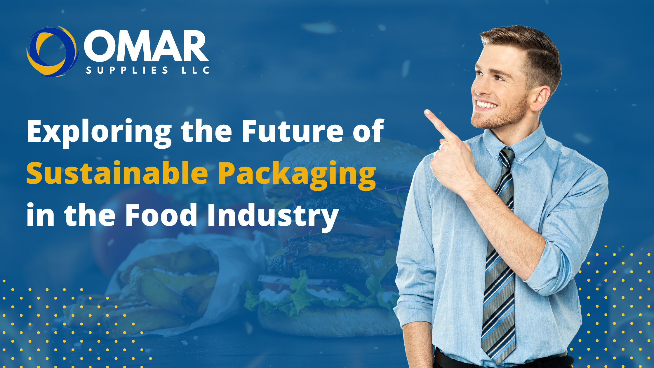 Exploring the Future of Sustainable Packaging in the Food Industry ...